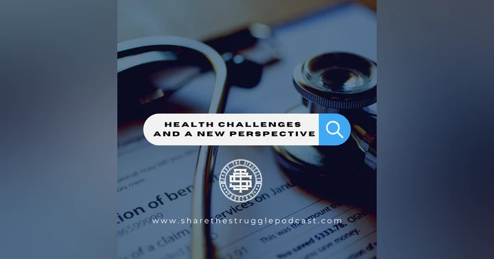 image for Health Challenges and a New Perspective