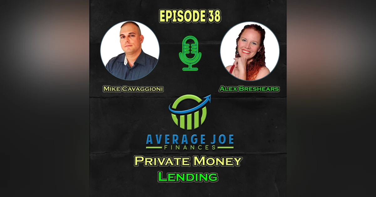 38. Private Money Lending with Alex Breshears