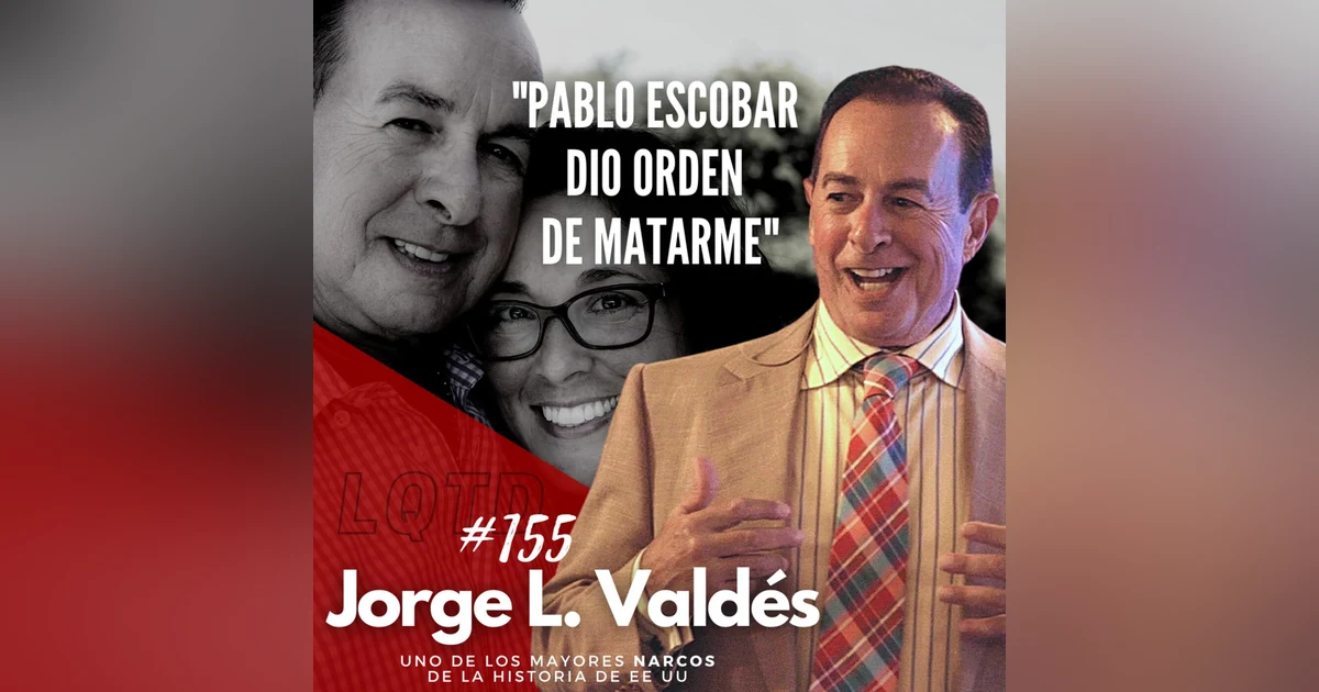 #155: Jorge Luis Valdés- El perdón (2ª parte)