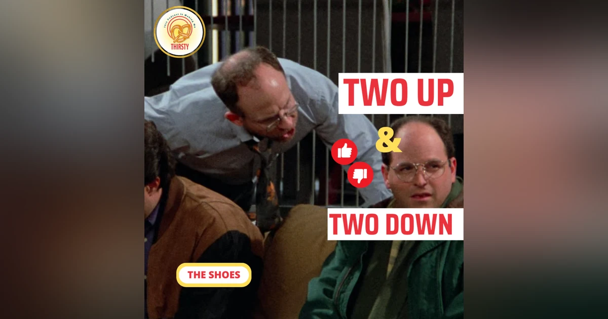 Seinfeld Podcast | Two Up and Two Down | The Shoes