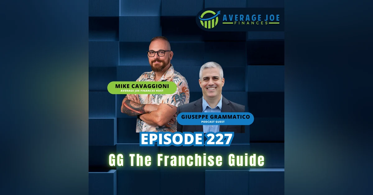 227. GG The Franchise Guide with Guiseppe Grammatico