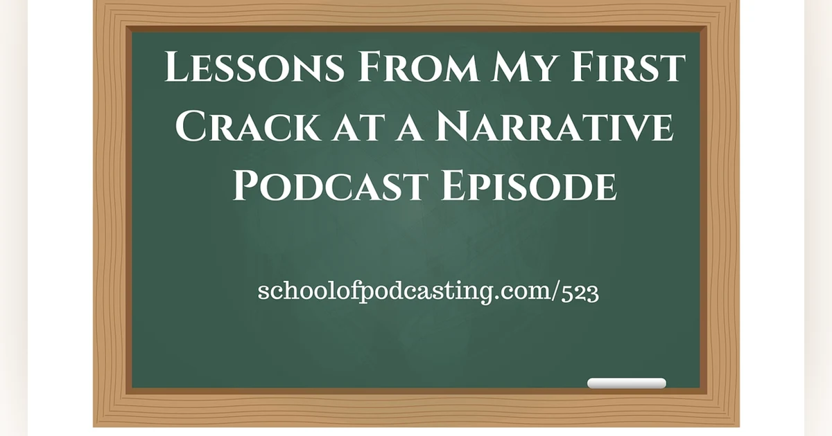Lessons From My First Crack at a Narrative Podcast Episode