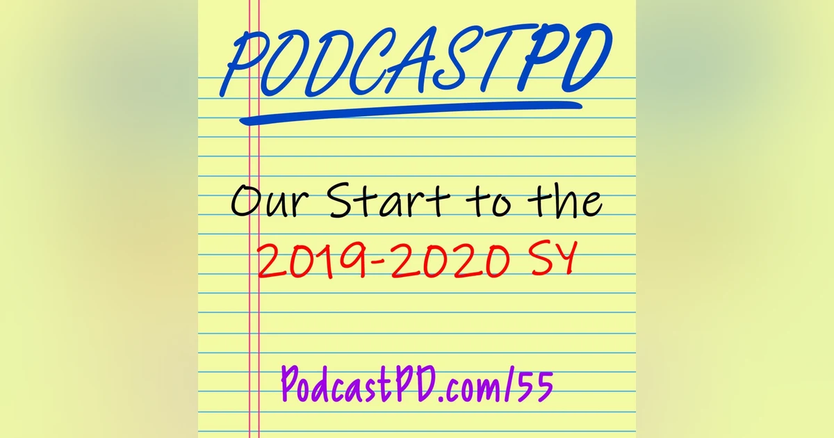 Our Start to the 2019-2020 School Year - PPD055