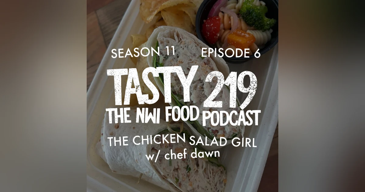The Chicken Salad Girl (w/ Chef Dawn)