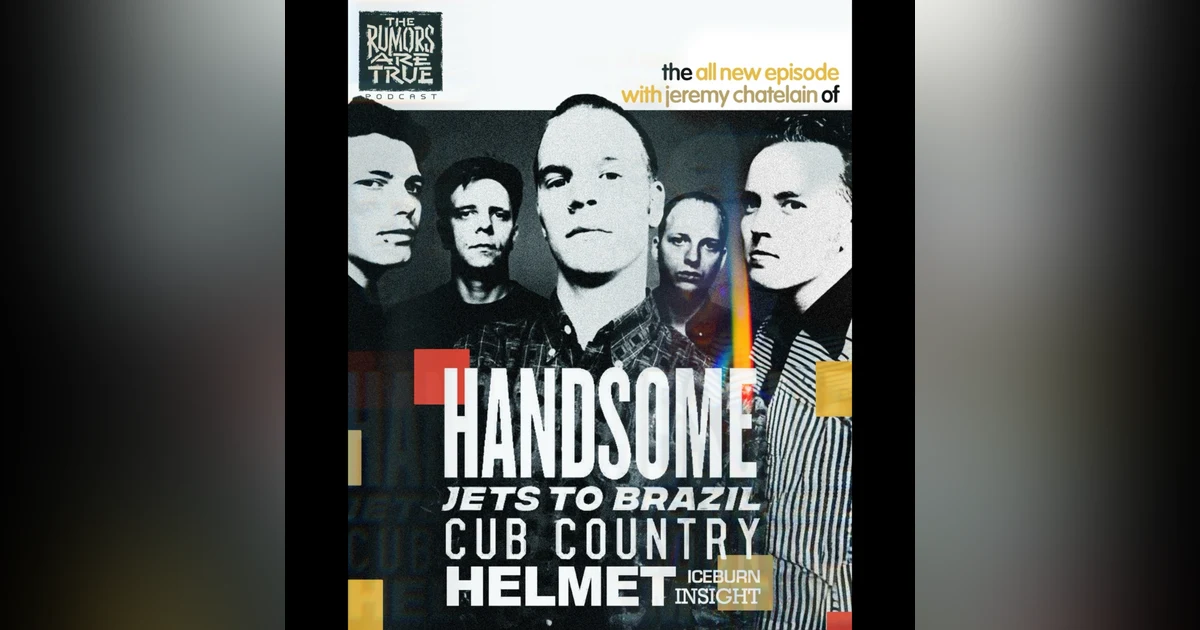 Jeremy Chatelain (Handsome, Jets to Brazil, Cub Country, Helmet, Iceburn, Insight)