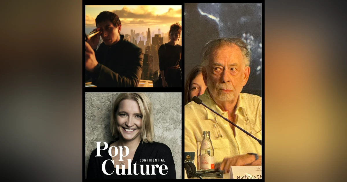 406 'Megalopolis'! Highlights from the Cannes 2024 press conference with Francis Ford Coppola and a discussion of the film with critic John Bleasdale  ('Writers on Film' podcast)