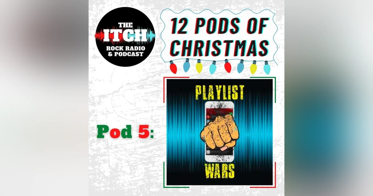 12 Pods of Christmas: Playlist Wars