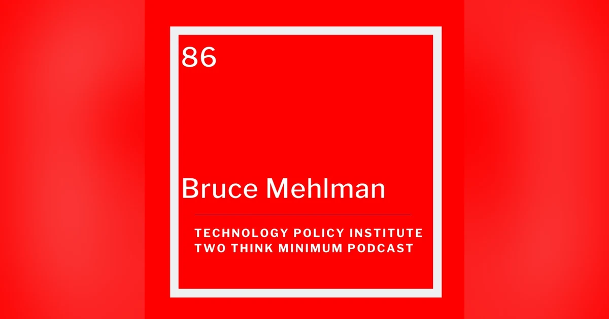 Bruce Mehlman on Policy Risks to Watch in 2022