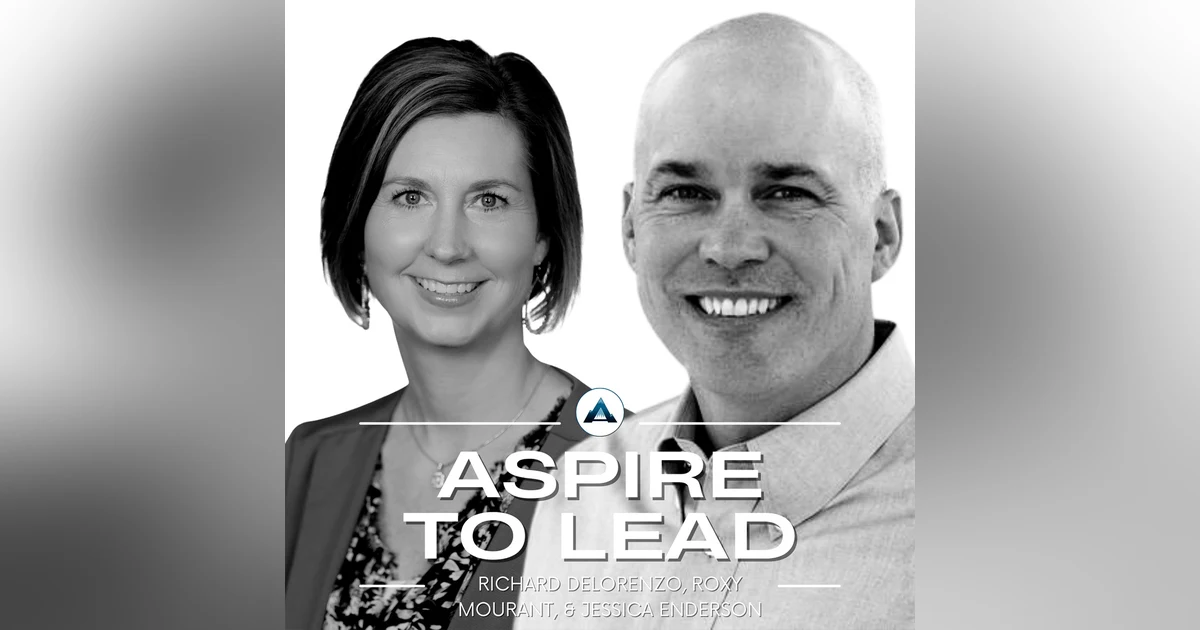 332. Reigniting Learning with Competency-Based Education: Featuring Richard DeLorenzo, Roxy Mourant & Jessica Enderson