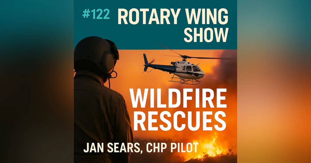 CHP Pilot Jan Sears: Wildfire Rescues in Hurricane-Force Winds
