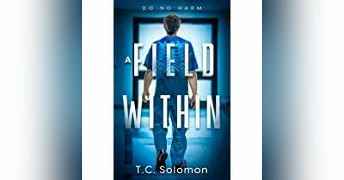 ACEP Frontline- A Field Within- TC Solomon- Author Series Debut Release