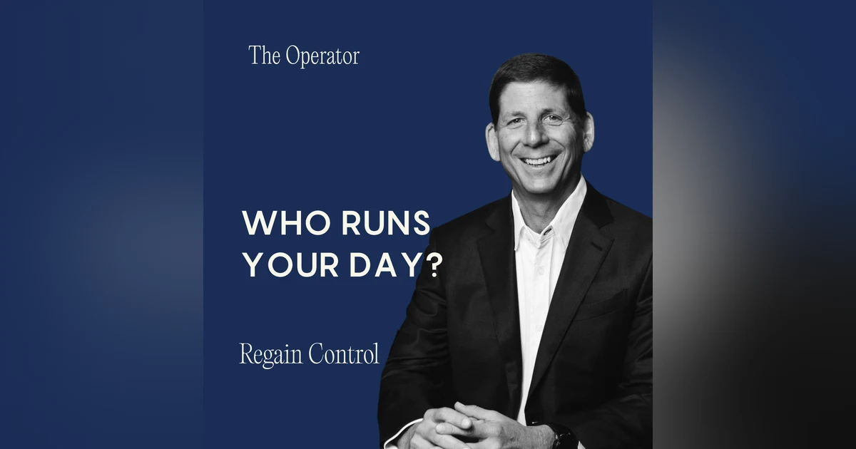 Who Runs Your Day?