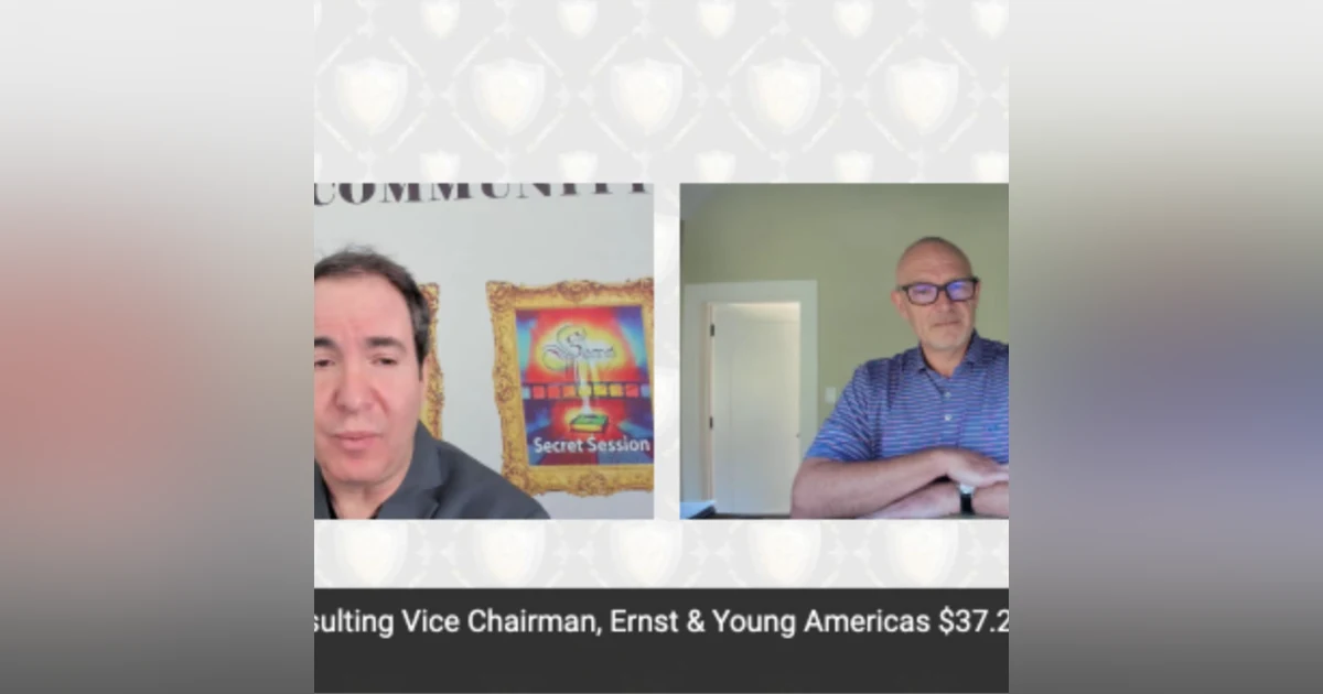 Steve Payne Consulting Vice Chair Ernst & Young Americas ($37Billion GLOBAL revenue)