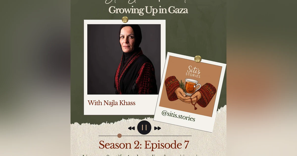 Growing up in Gaza with Najla Khass