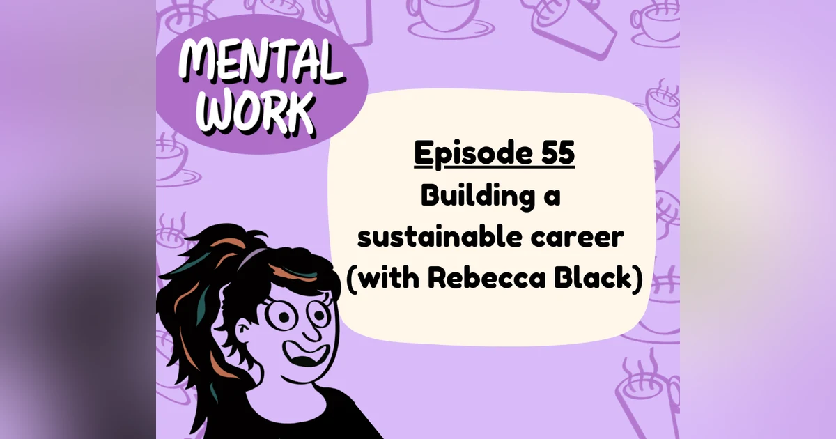 Building a sustainable career (with Rebecca Black)