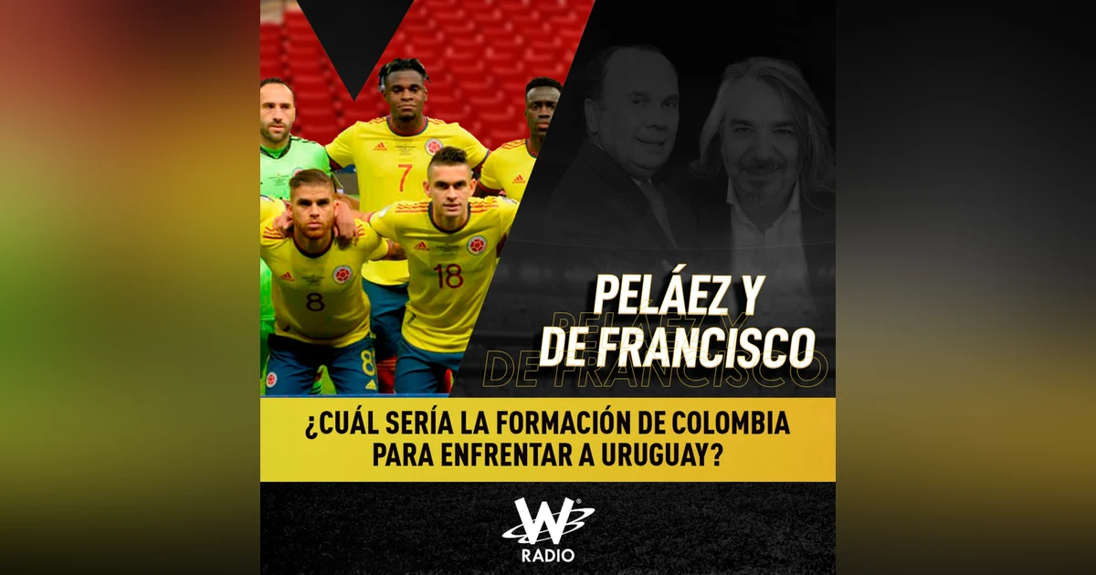 Colombia vs. Uruguay: ¿cómo debería formar?