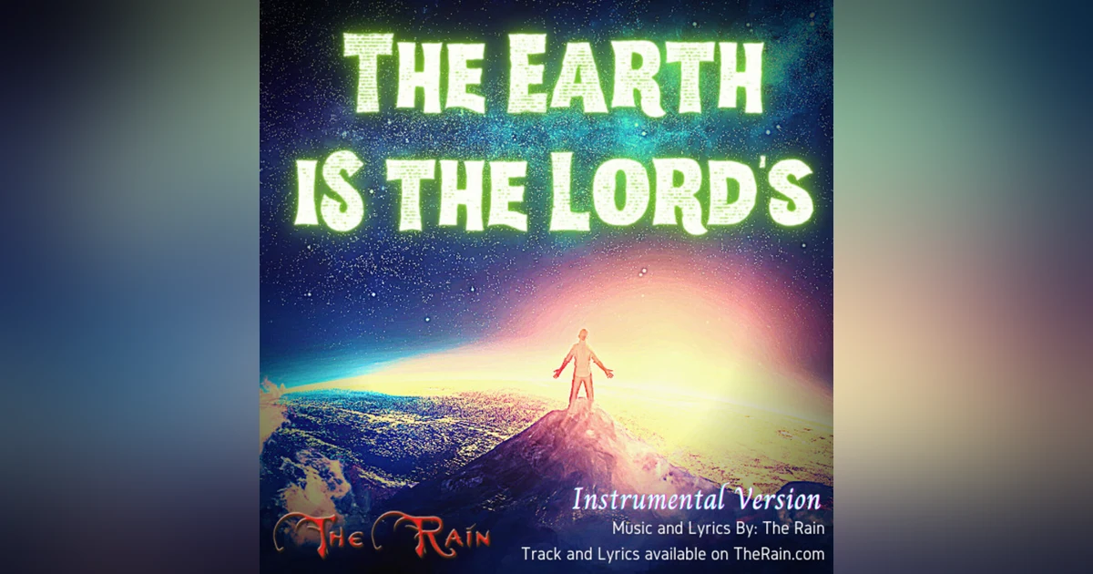 The Earth Is The Lord's - Instumental Version