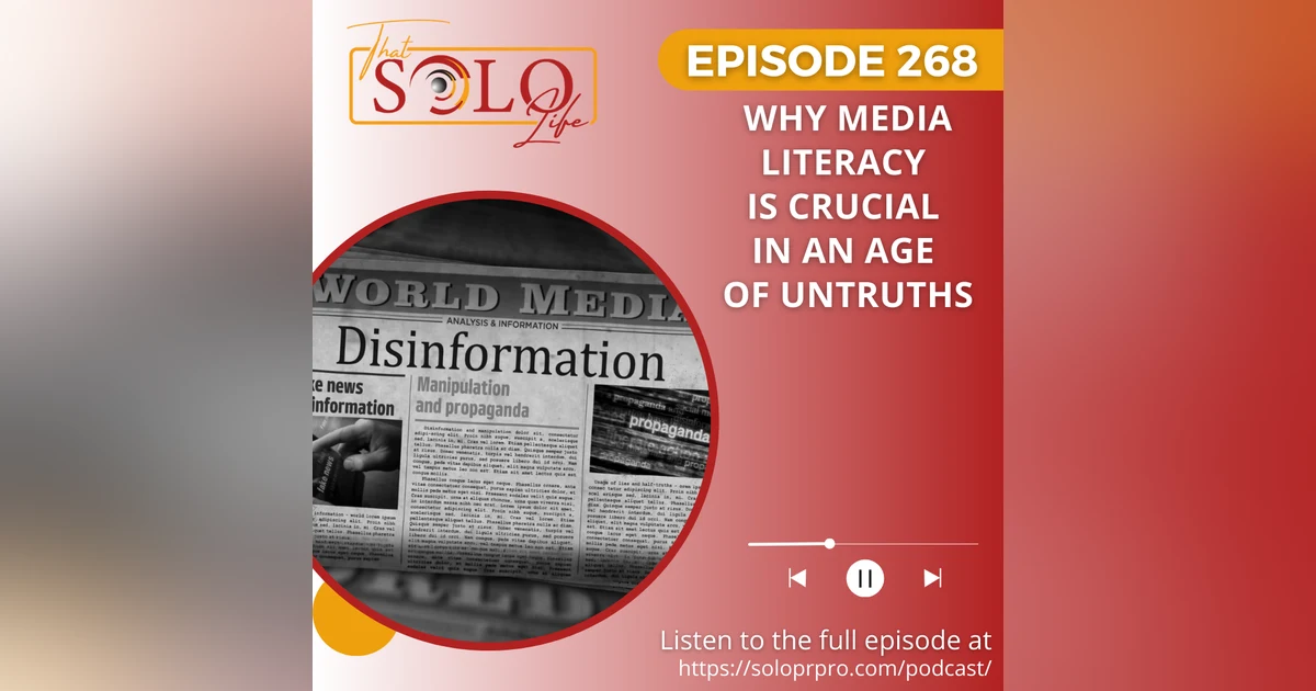 Why Media Literacy is Crucial in an Age of Untruths