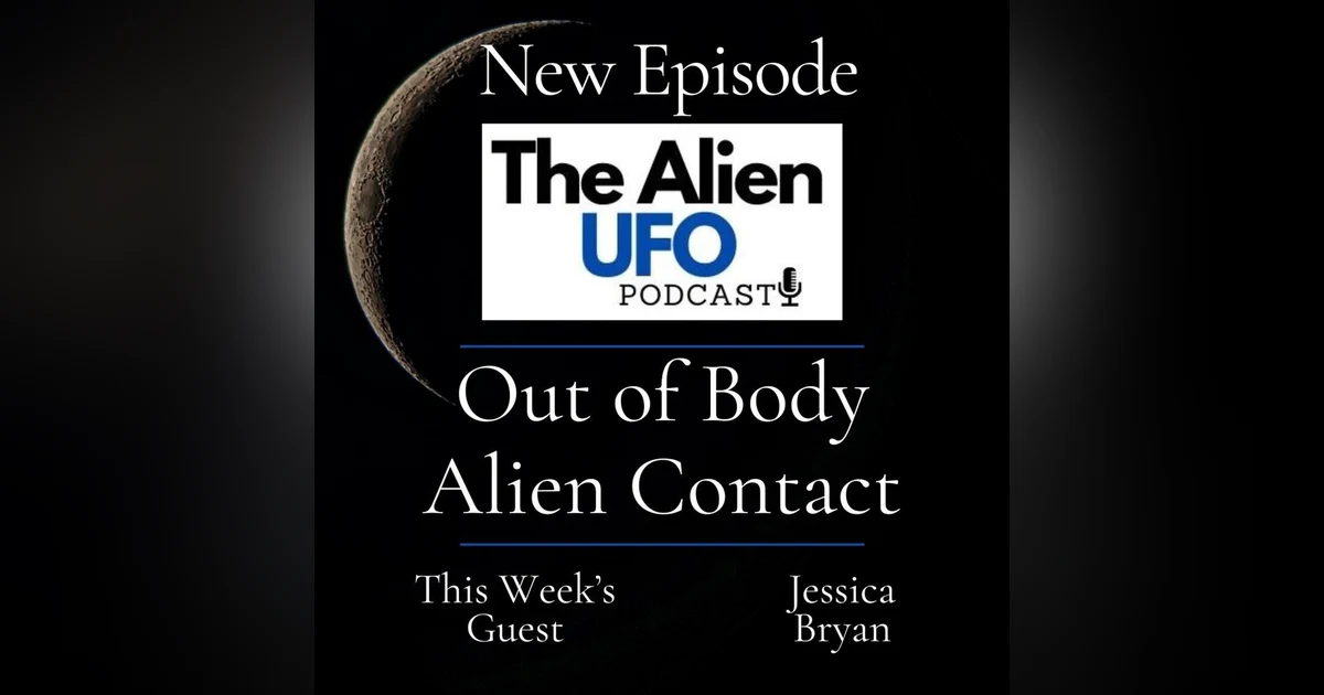 Out of Body Alien Contact