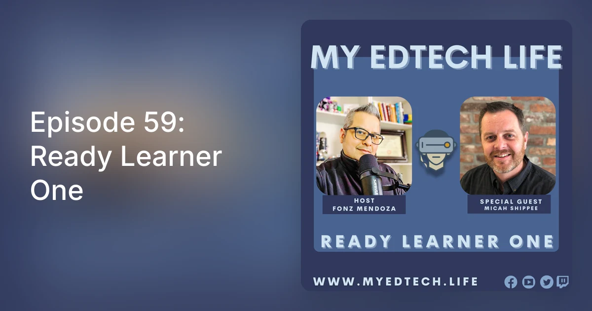 Episode 59: Ready Learner One