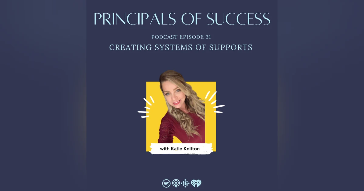 31: Katie Knifton: Creating Systems of Supports