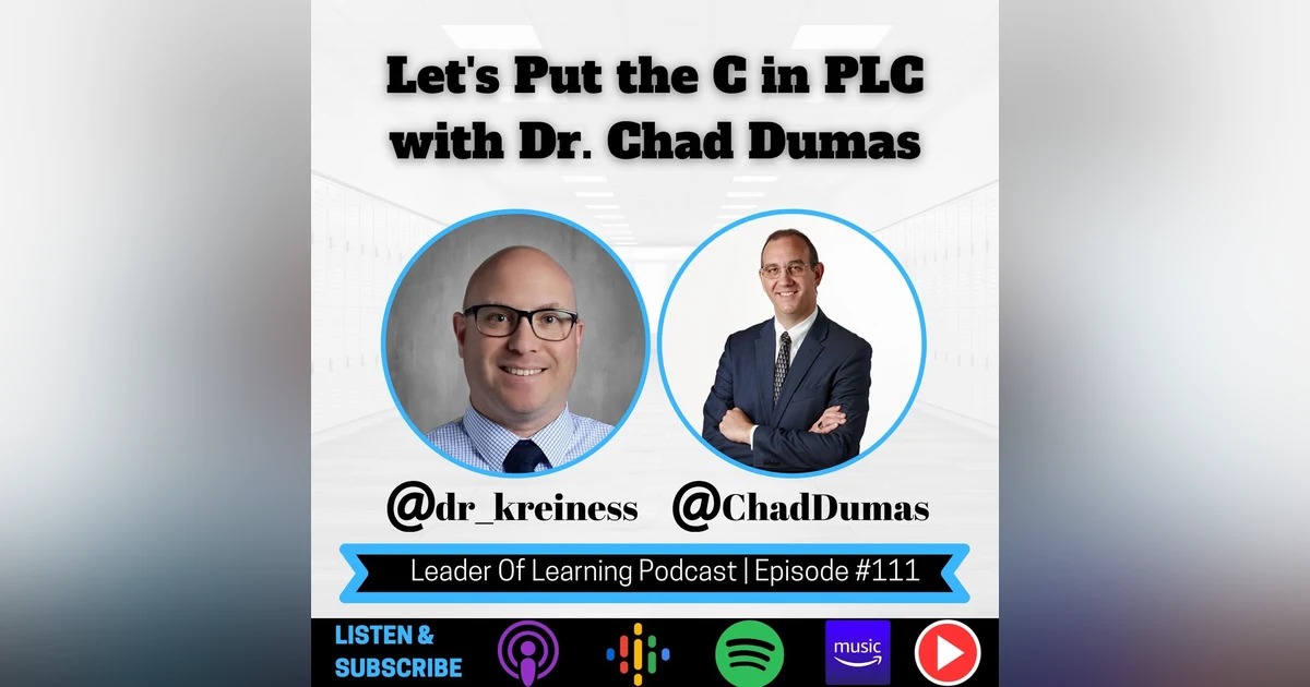 Let's Put the C in PLC with Dr. Chad Dumas