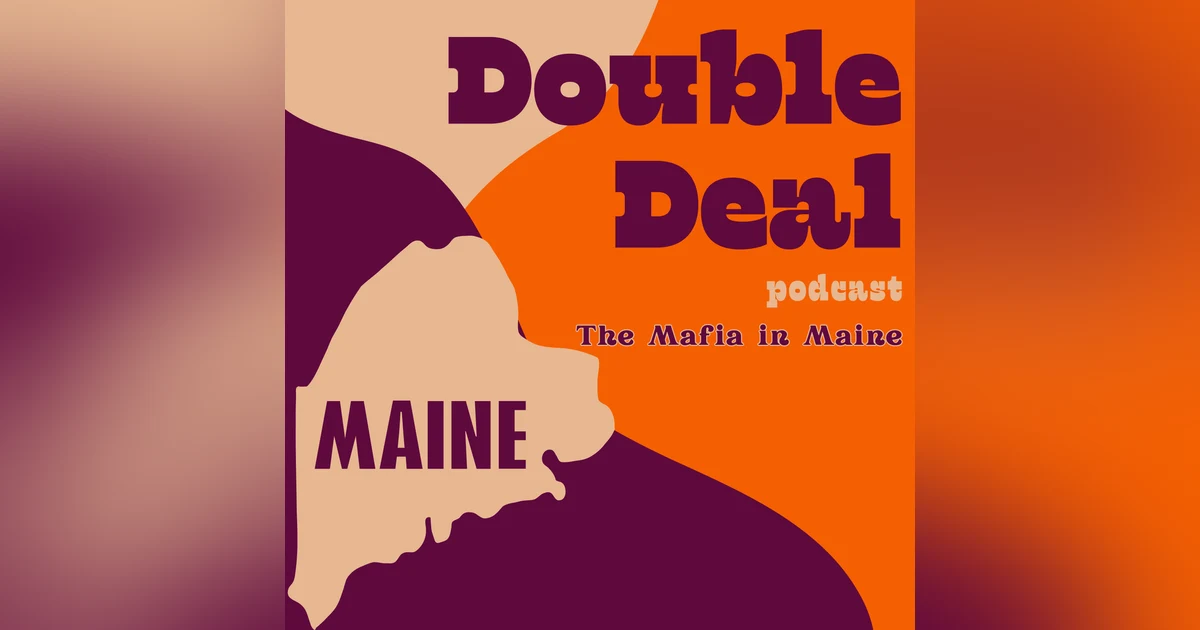 The Mafia in Maine