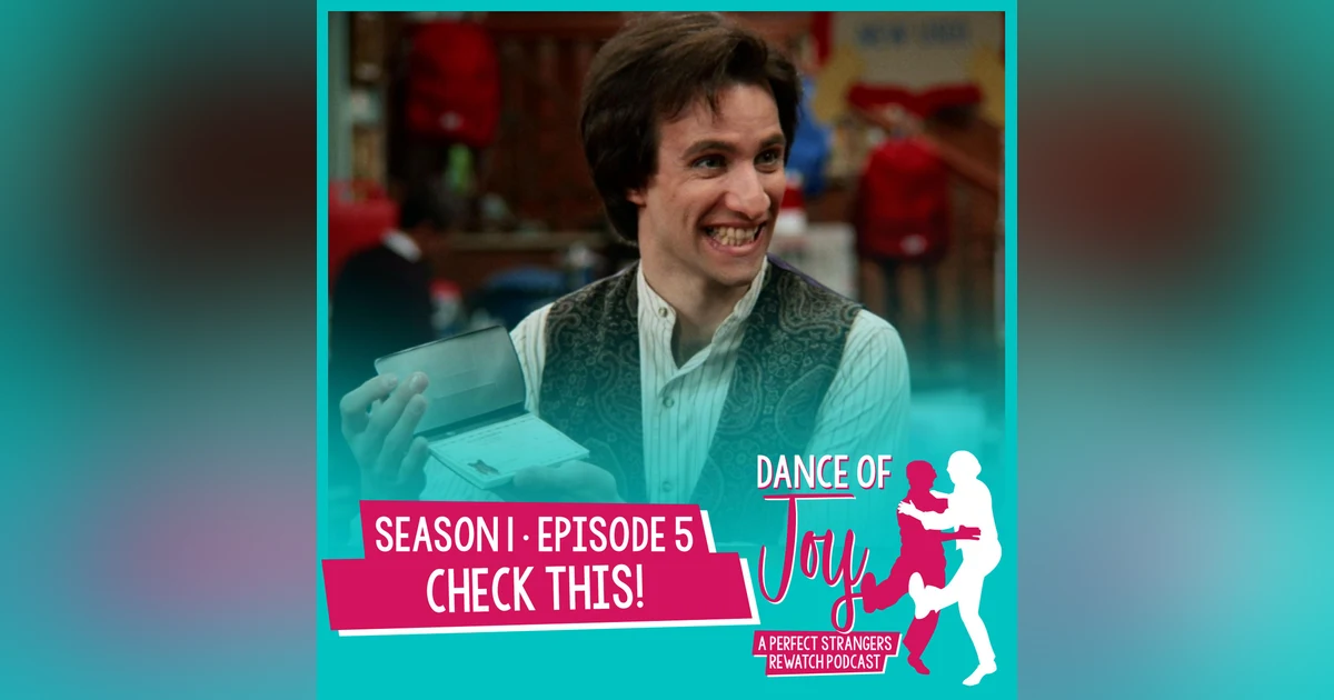 Check This! -  Perfect Strangers Season 1 Episode 5