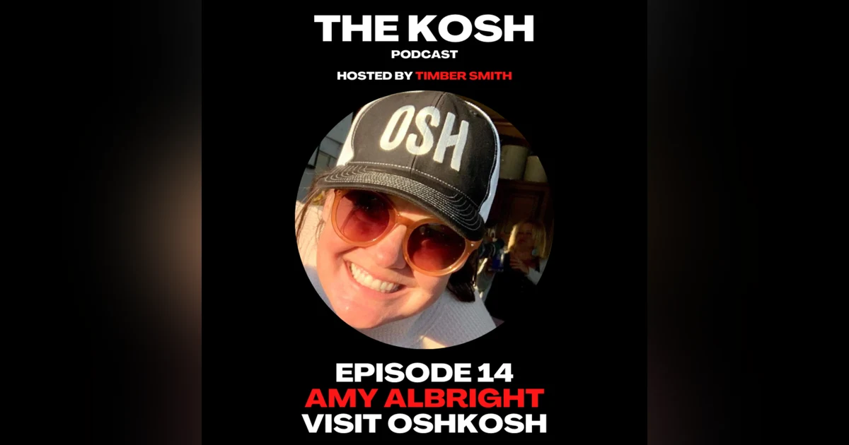 Episode 14: Amy Albright - Visit Oshkosh