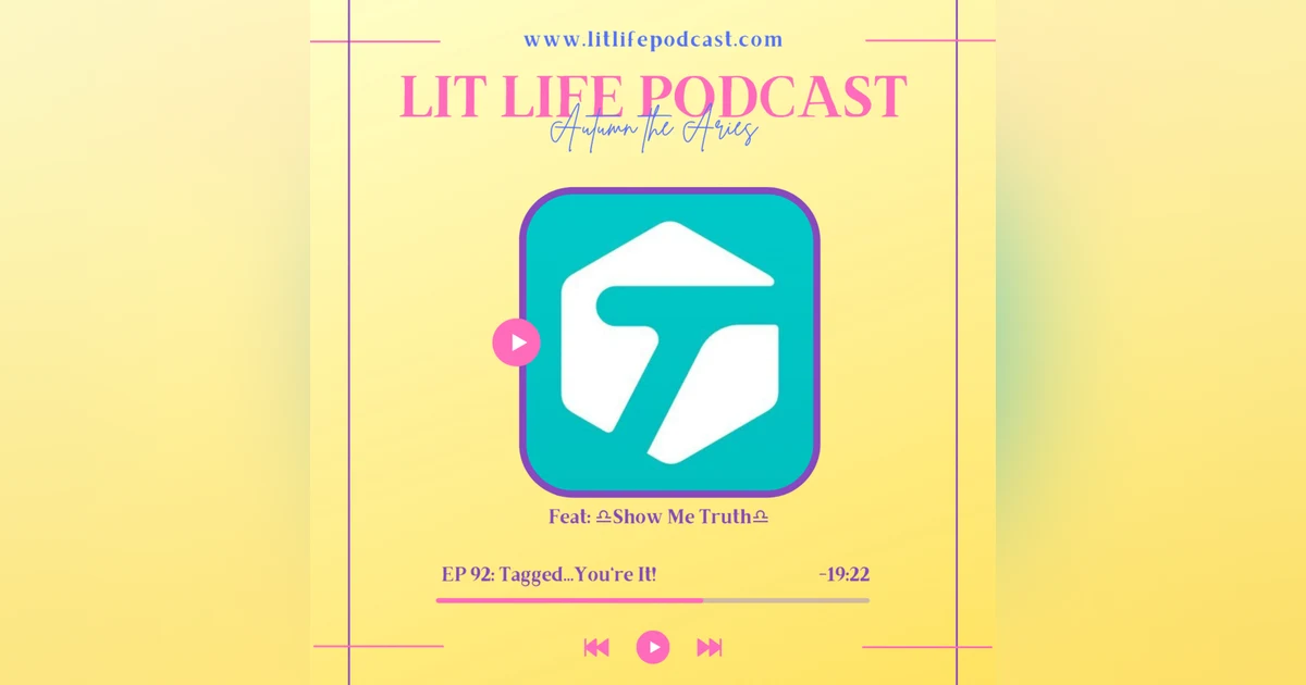 EP 92: Tagged...You're It!