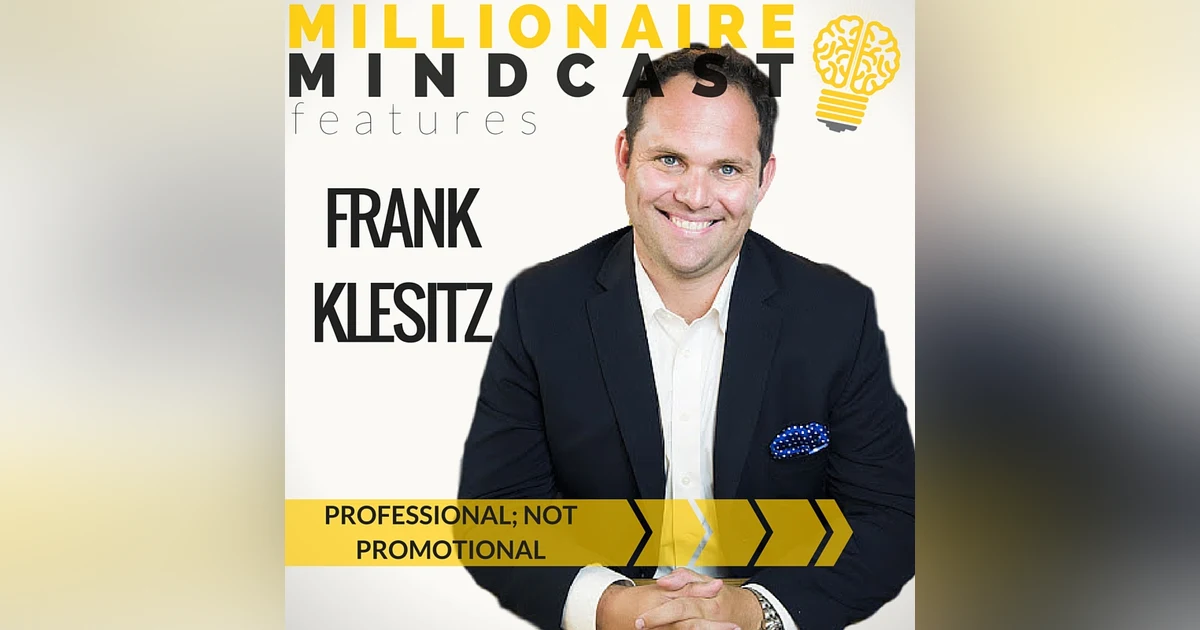 009: "Be Professional, Not Promotional" | Frank Klesitz