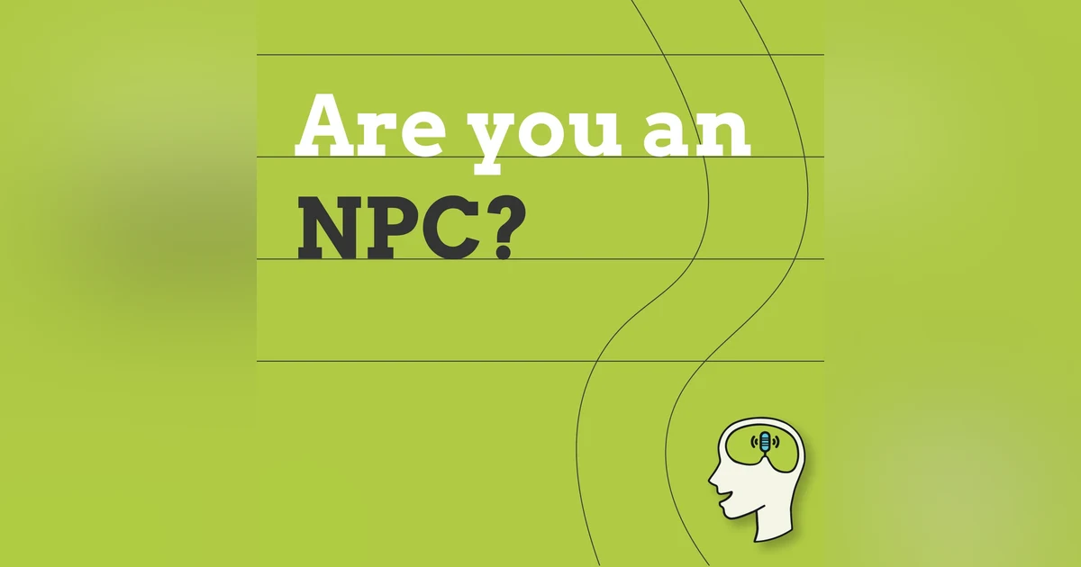 Surrounded by Conformists: How to spot the 5 types of NPC and think your own thoughts - [Psychology of non-player characters]