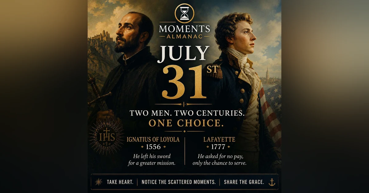 July 31 | Moments Almanac | Costly
