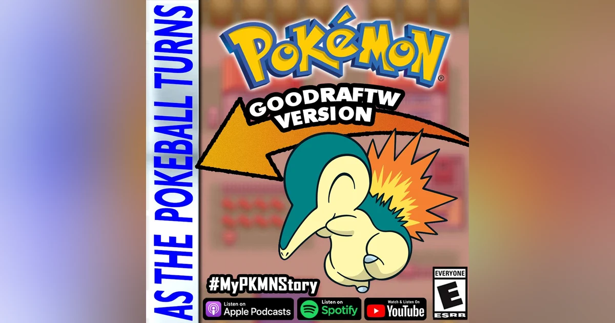 "Friendships Through Cyndaquil's Flame Wheel" ft. GoodraFTW | TRAINER'S EYE #133
