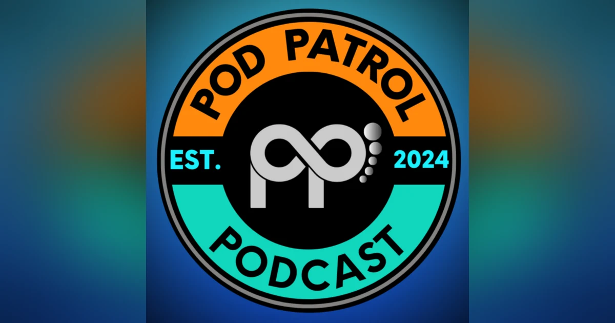 Pod Patrol Intro