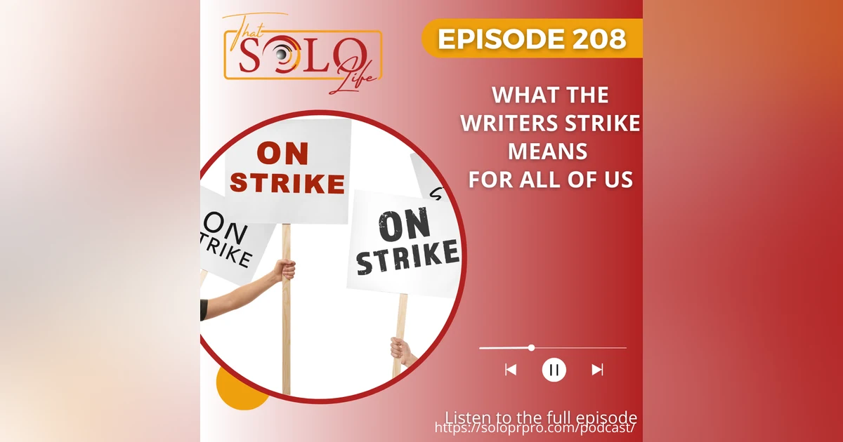 What the Writers Strike Means for All of Us