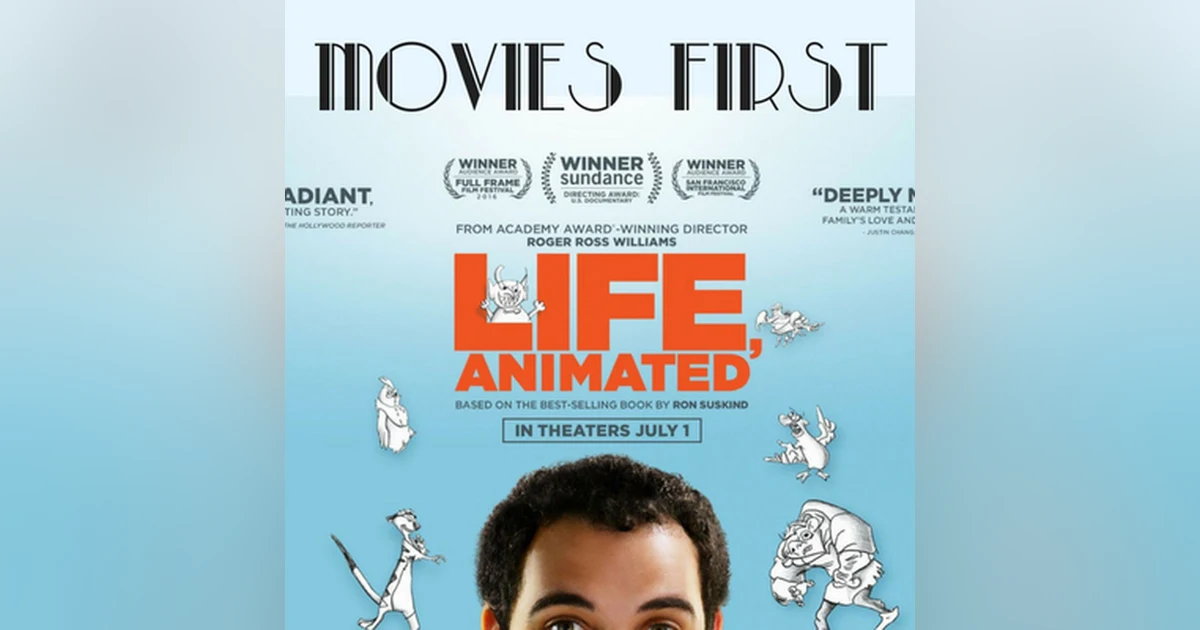 52: Life, Animated - A documentary - Movies First with Alex First & Chris Coleman Episode 50