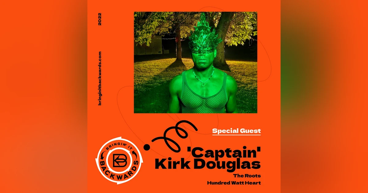 Interview with 'Captain' Kirk Douglas of The Roots // Hundred Watt Heart