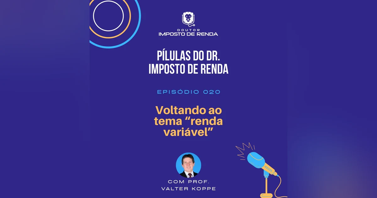 PDIR #020 – Voltando ao tema “renda variável”