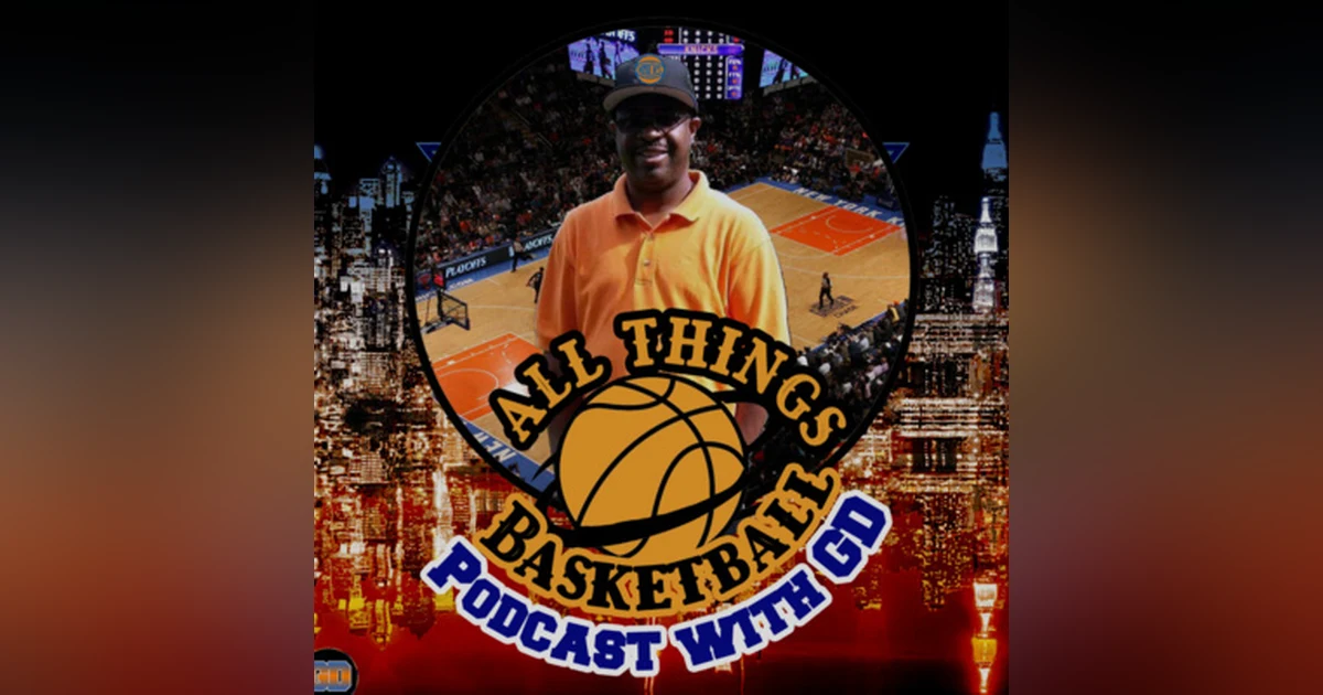 All Things Basketball with GD - NBA East offseason moves