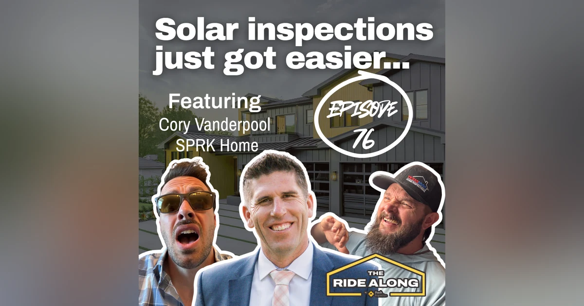 What home inspectors should know about solar - featuring Cory Vanderpool of Sprk Home