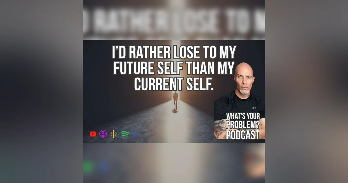 846. I'd rather lose to my future self than my current self.