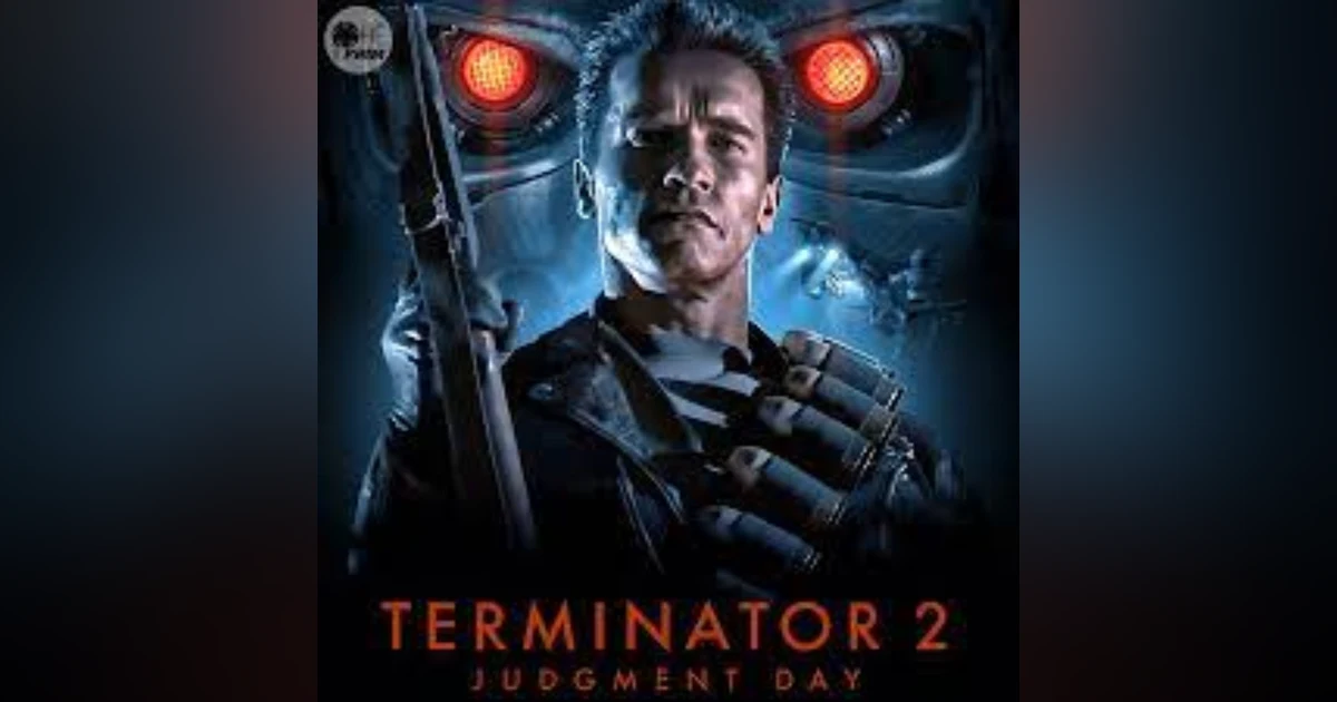EPISODE 62: TERMINATOR 2 JUDGEMENT DAY