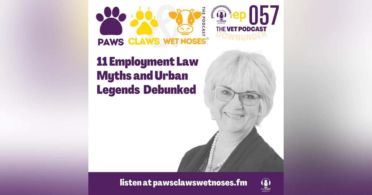 11 Employment Law Myths Debunked for Vet Clinic Employers and Employees