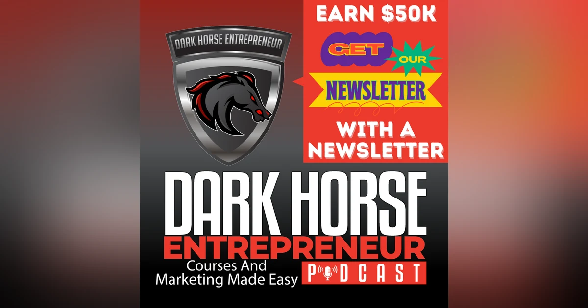 EP 419 Digital Marketing: How A Monthly Newsletter Can Skyrocket Revenue