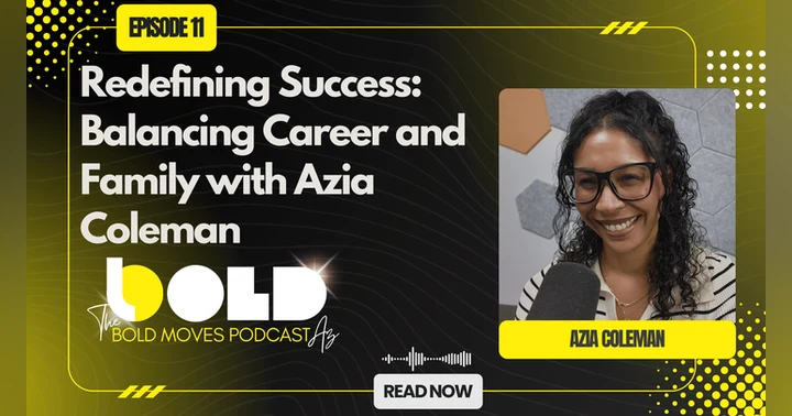 image for Redefining Success: Balancing Career and Family with Azia Coleman