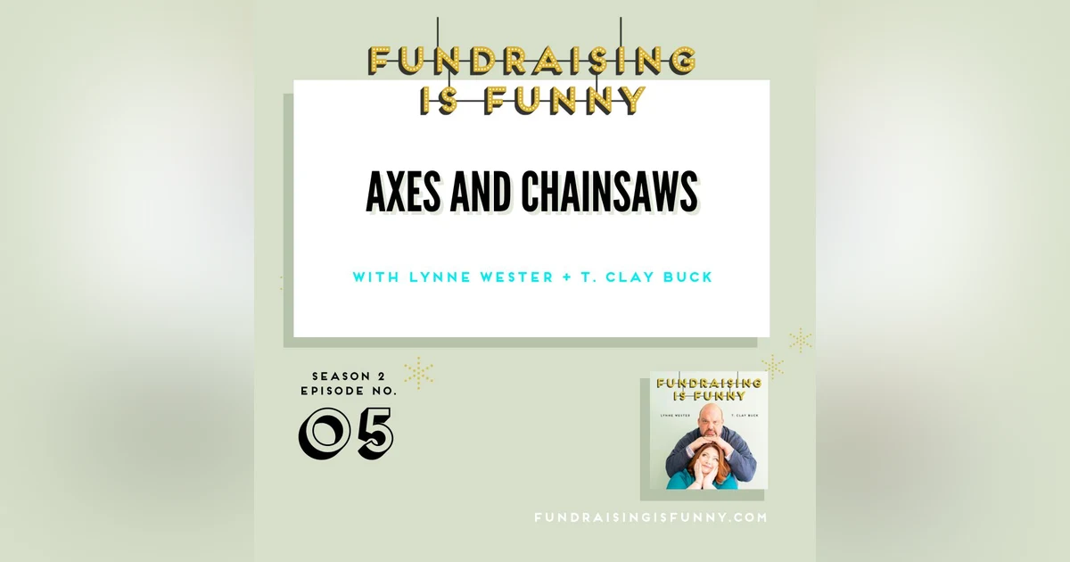 Axes and Chainsaws