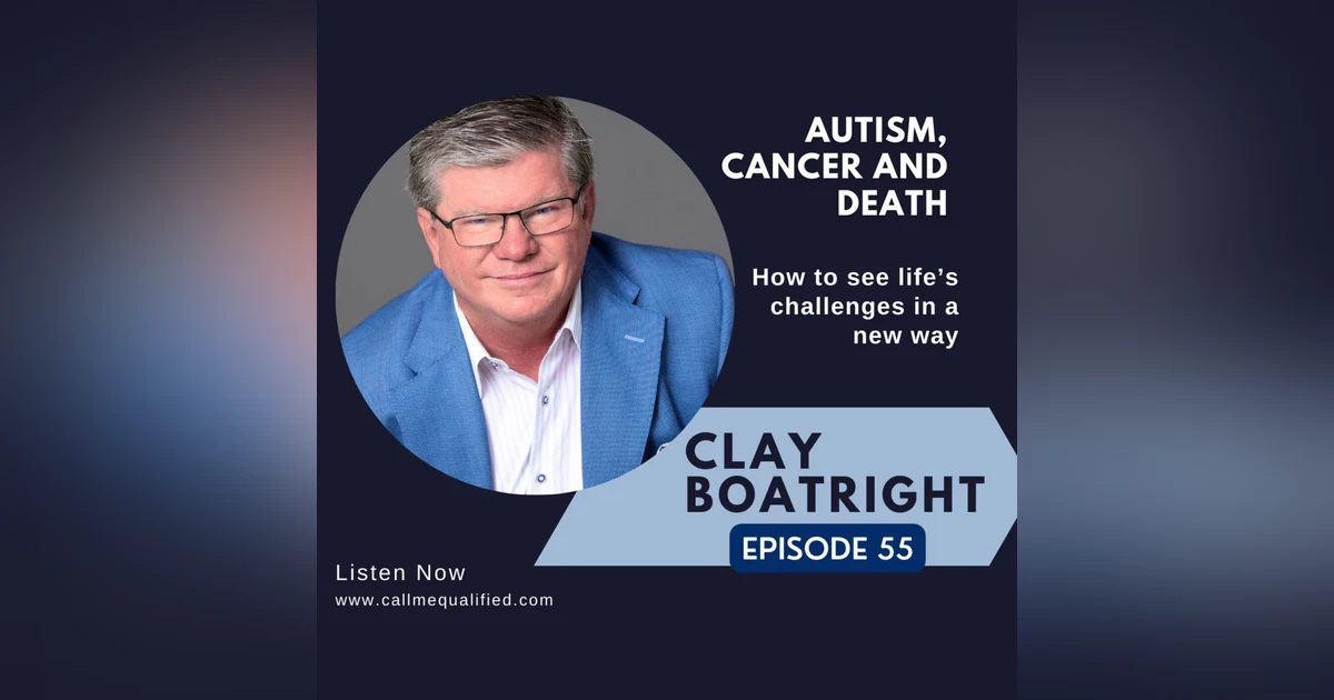 Autism, Cancer and Death – How to see life’s challenges in a new way