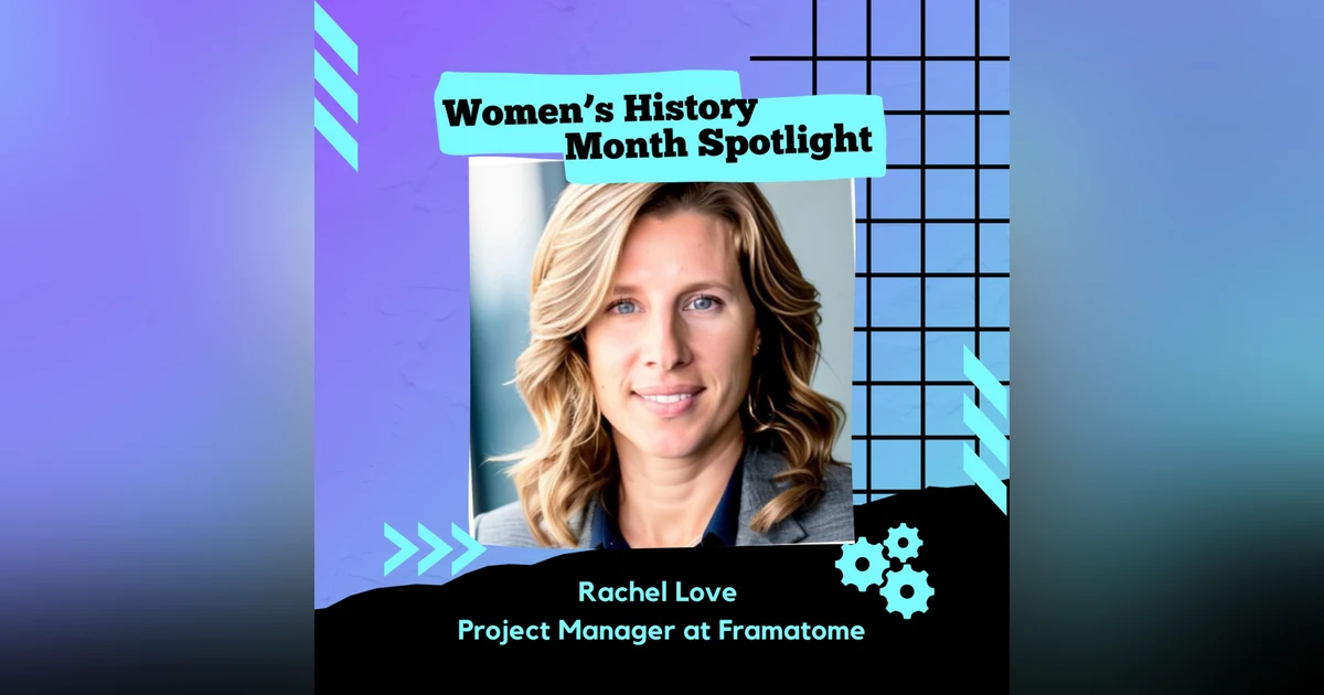 Women's History Month Spotlight: Evolving Leadership with Rachel Love