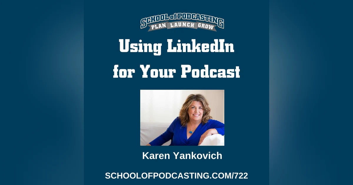 Using LinkedIn for Your Podcast